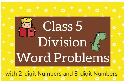 Division Word Problems: 2 & 3-Digit Numbers