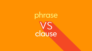 Phrases and Clauses