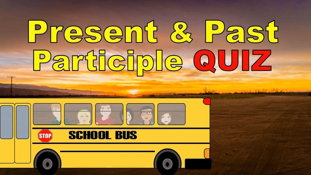 Identifying Participles Quiz